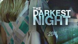 The Darkest Night The Darkest Night