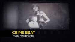 'Make Him Breathe'