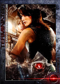 Terminator: The Sarah Connor Chronicles - Season 1 Terminator: The Sarah Connor Chronicles - Season 1
