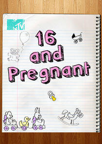 16 and Pregnant 16 and Pregnant