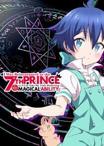 I Was Reincarnated as the 7th Prince so I Can Take My Time Perfecting My Magical Ability I Was Reincarnated as the 7th Prince so I Can Take My Time Perfecting My Magical Ability