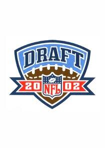 The NFL Draft - Season 23 / Year 2002 The NFL Draft - Season 23 / Year 2002
