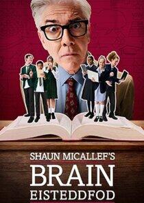Shaun Micallef's Brain Eisteddfod Shaun Micallef's Brain Eisteddfod