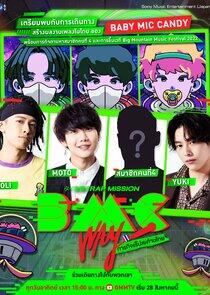 BMC Way: Thai Rap Mission BMC Way: Thai Rap Mission