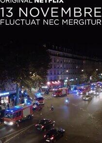 13 Novembre: Fluctuat Nec Mergitur - Season 1 13 Novembre: Fluctuat Nec Mergitur - Season 1