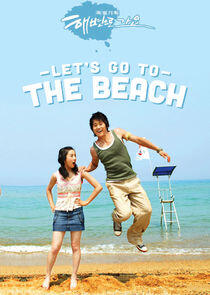 Let's Go to the Beach Let's Go to the Beach