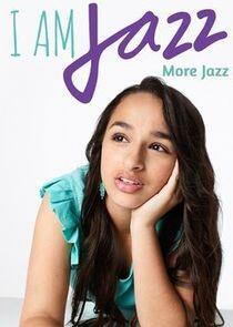 I Am Jazz: More Jazz I Am Jazz: More Jazz