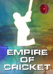 Empire of Cricket Empire of Cricket