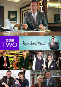 Peter Jones Meets... Peter Jones Meets...
