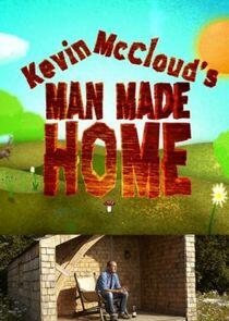 Kevin McCloud's Man Made Home Kevin McCloud's Man Made Home