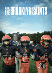 We Are: The Brooklyn Saints We Are: The Brooklyn Saints