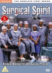 Surgical Spirit - Season 1 Surgical Spirit - Season 1
