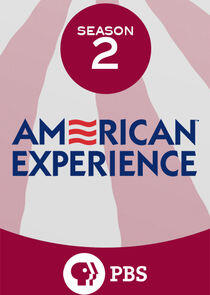 American Experience - Season 2 American Experience - Season 2
