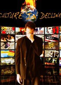 Culture in Decline Culture in Decline
