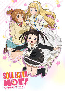 Soul Eater Not! Soul Eater Not!