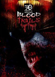 30 Days of Night: Blood Trails 30 Days of Night: Blood Trails