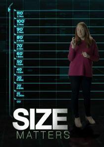 Size Matters Size Matters