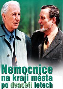 Nemocnice na kraji města po dvaceti letech Nemocnice na kraji města po dvaceti letech