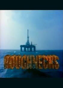 Roughnecks Roughnecks