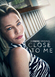 Close to Me Close to Me