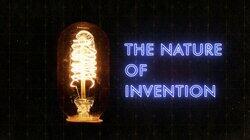 The Nature of Invention The Nature of Invention