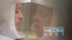 Inside the Great Vaccine Race Inside the Great Vaccine Race