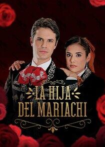 La hija del mariachi La hija del mariachi