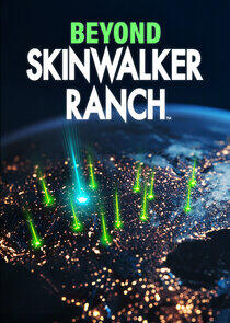 Beyond Skinwalker Ranch Beyond Skinwalker Ranch