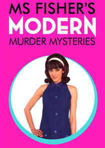 Ms Fisher's Modern Murder Mysteries Ms Fisher's Modern Murder Mysteries