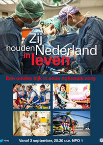 Zij houden Nederland in leven Zij houden Nederland in leven