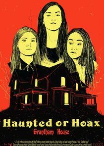 Haunted or Hoax Haunted or Hoax