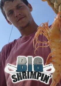 Big Shrimpin' Big Shrimpin'
