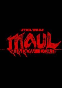 Maul - Shadow Lord Maul - Shadow Lord