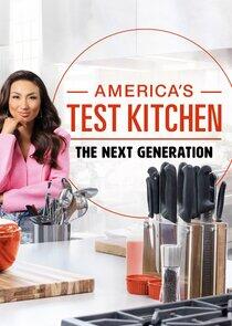 America's Test Kitchen: The Next Generation - Season 1 America's Test Kitchen: The Next Generation - Season 1