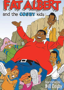 Fat Albert and the Cosby Kids Fat Albert and the Cosby Kids