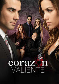 Corazón Valiente Corazón Valiente