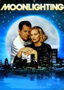 Moonlighting Moonlighting