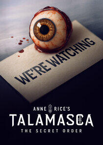 Anne Rice's Talamasca: The Secret Order - Season&nbsp;1