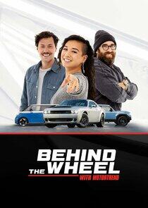 Behind the Wheel with MotorTrend Behind the Wheel with MotorTrend