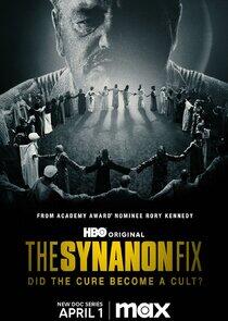 The Synanon Fix The Synanon Fix