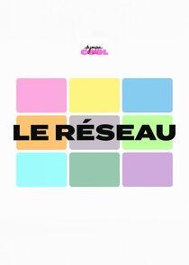 Le Réseau Le Réseau