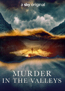 Murder in the Valleys Murder in the Valleys