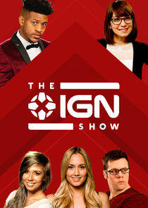 The IGN Show The IGN Show