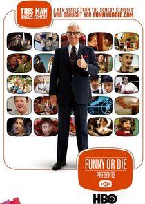 Funny or Die Presents Funny or Die Presents