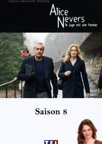Alice Nevers, le juge est une femme - Season 8 Alice Nevers, le juge est une femme - Season 8