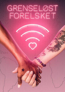 Grenseløst forelsket Grenseløst forelsket