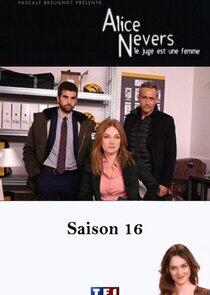 Alice Nevers, le juge est une femme - Season 16 Alice Nevers, le juge est une femme - Season 16