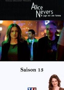 Alice Nevers, le juge est une femme - Season 13 Alice Nevers, le juge est une femme - Season 13