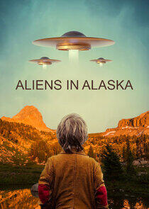 Aliens in Alaska - Season 1