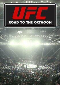 UFC's Road to the Octagon UFC's Road to the Octagon